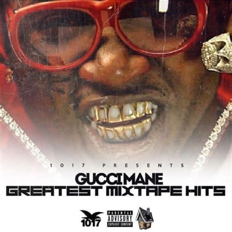 old gucci mane songs|Gucci Mane greatest mixtape hits.